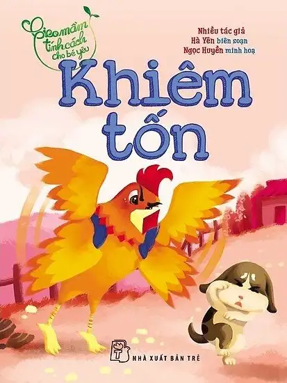 Gieo Mầm Tính Cách Cho Bé Yêu - Khiêm Tốn (BS)