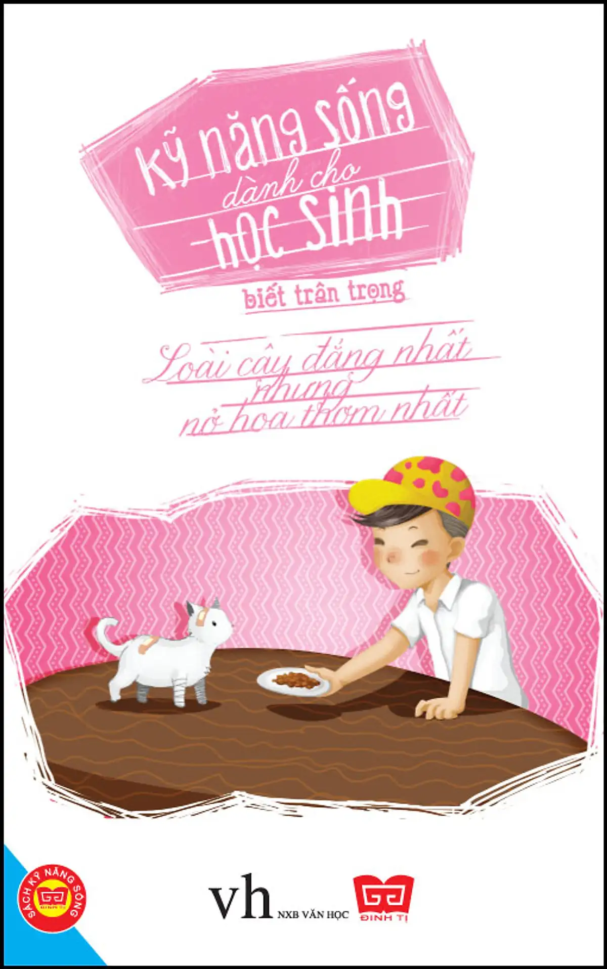 Kỹ năng sống dành cho học sinh - Biết trân trọng