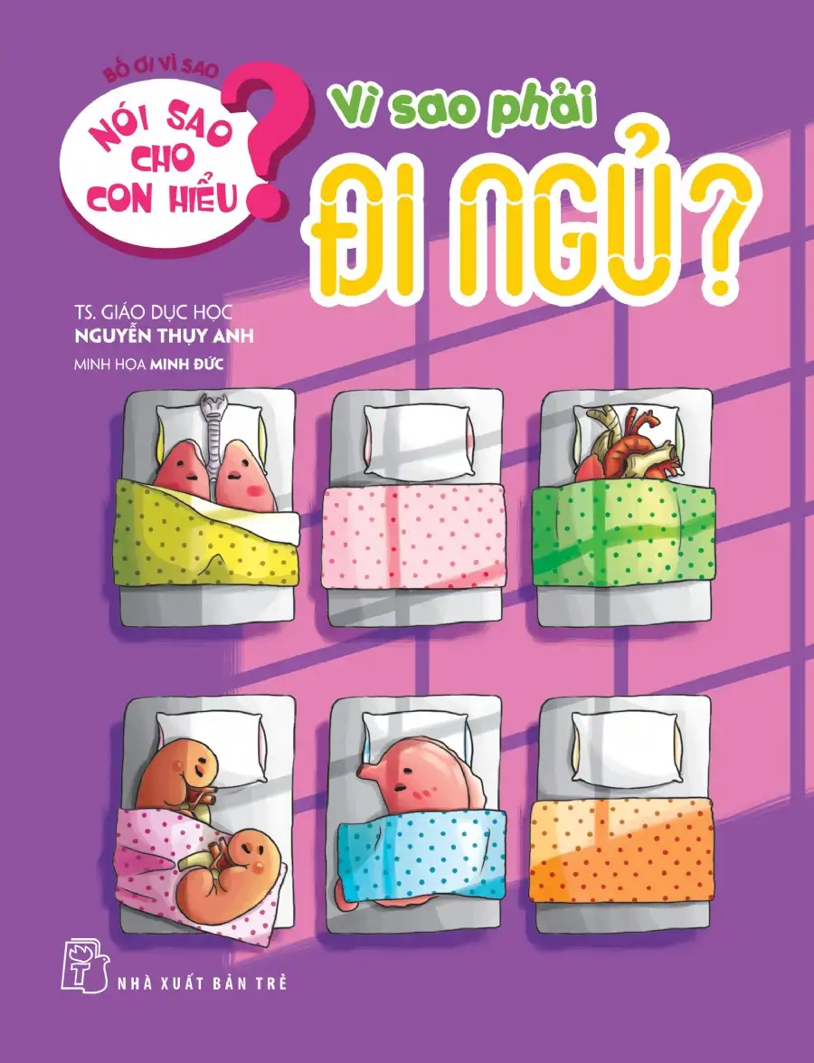 Nói Sao Cho Con Hiểu: Vì Sao Phải Đi Ngủ?