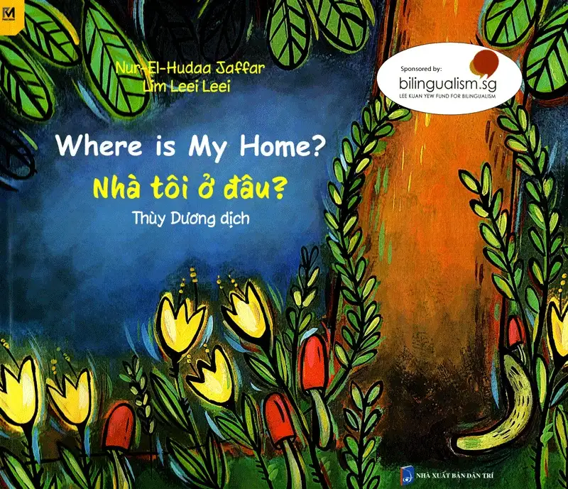 Truyện Tranh Singapore - Nhà Tôi Ở Đâu? - Where Is My Home (Song Ngữ Việt - Anh)