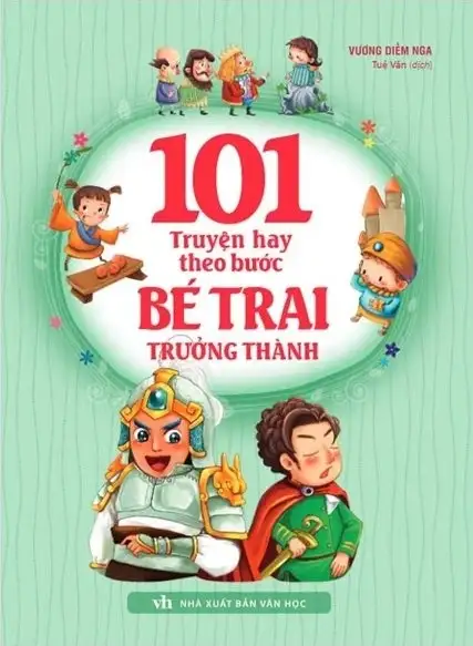 101 Truyện Hay Theo Bước Bé Trai Trưởng Thành