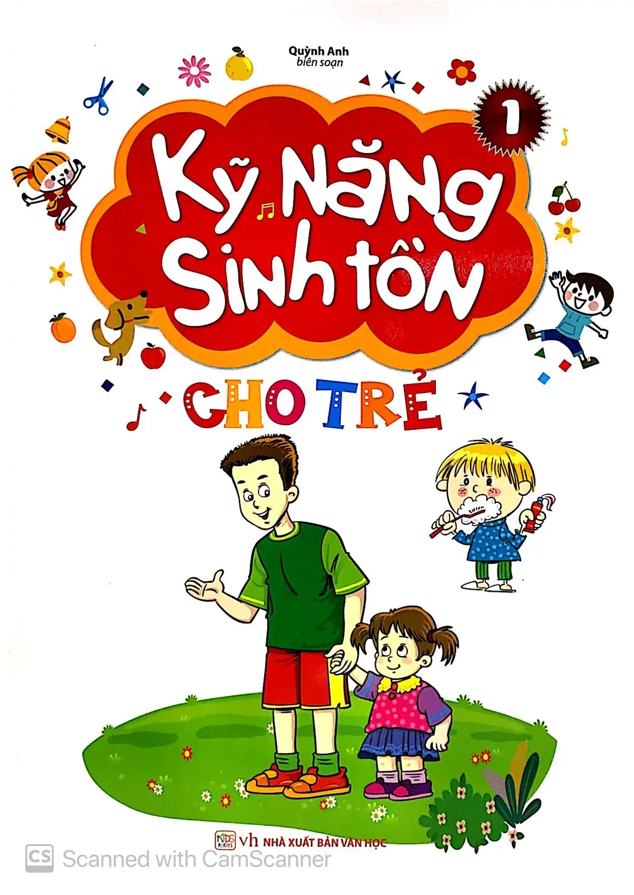 Kỹ Năng Sinh Tồn Cho Trẻ - Tập 1
