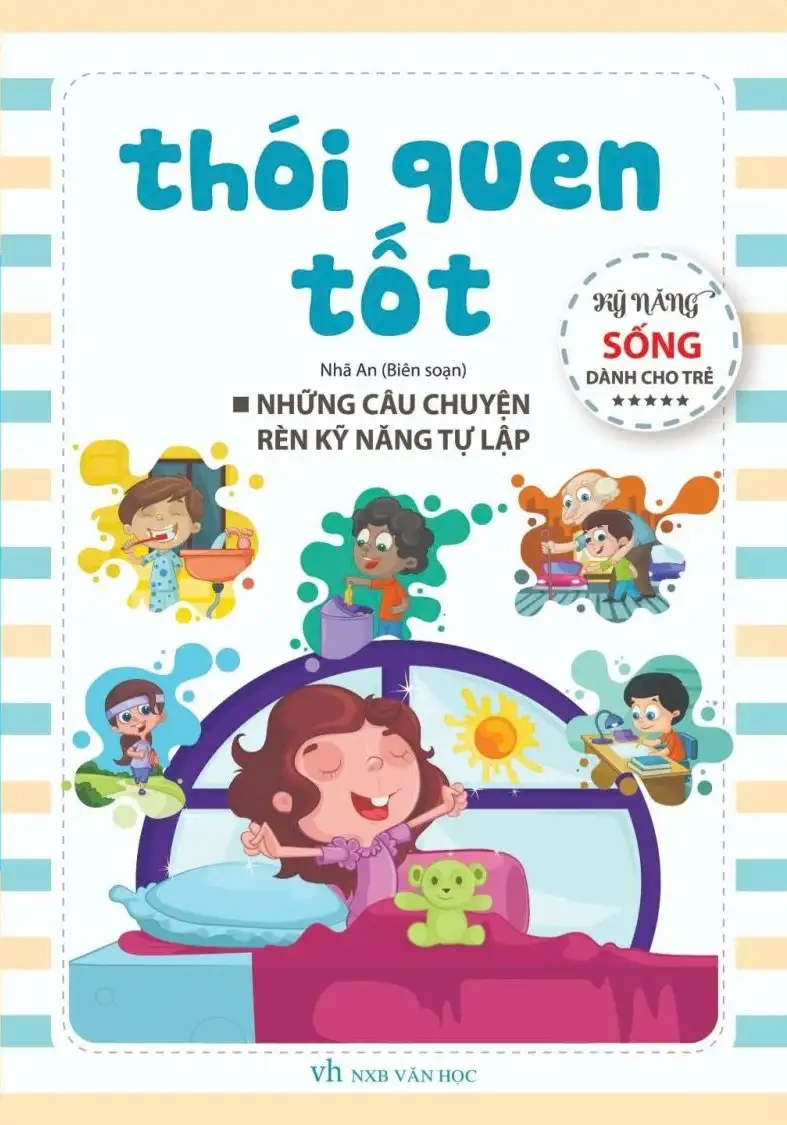 Kỹ năng sống dành cho trẻ - Thói quen tốt