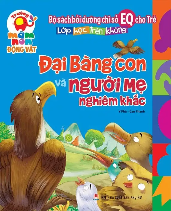Bồi Dưỡng Chỉ Số EQ Cho Trẻ - Đại Bàng Con Và Người Mẹ Nghiêm Khắc