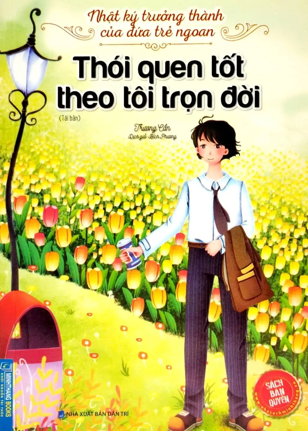 Nhật Ký Trưởng Thành Của Đứa Trẻ Ngoan - Thói Quen Tốt Theo Tôi Trọn Đời