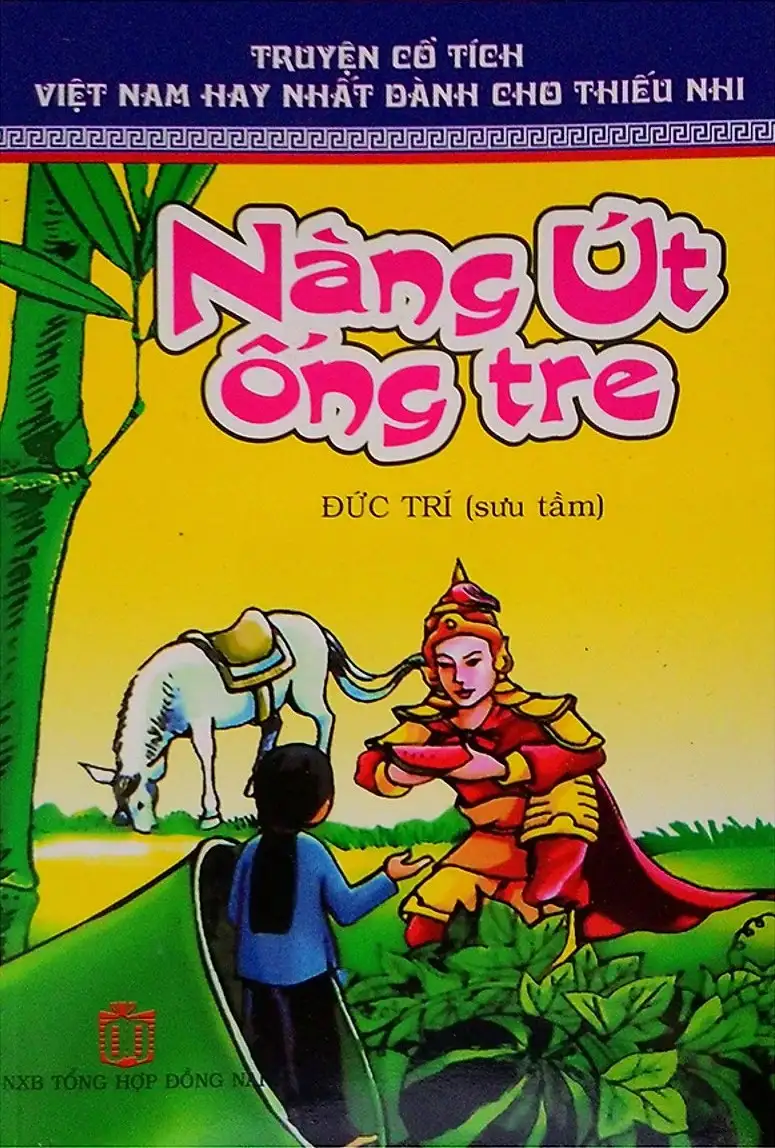 Truyện Cổ Tích Chọn Lọc - Nàng Út Ống Tre
