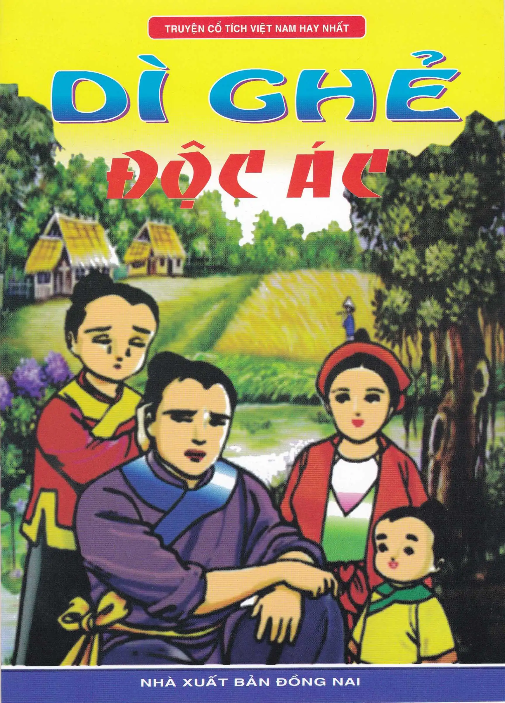 Truyện Cổ Tích Việt Nam Hay Nhất - Dì Ghẻ Độc Ác