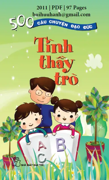 500 Câu Chuyện Đạo Đức Tập 4 - Tình Thầy Trò