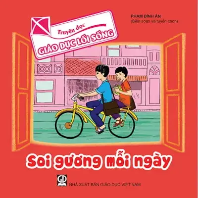 Truyện Đọc Giáo Dục Lối Sống - Soi Gương Mỗi Ngày