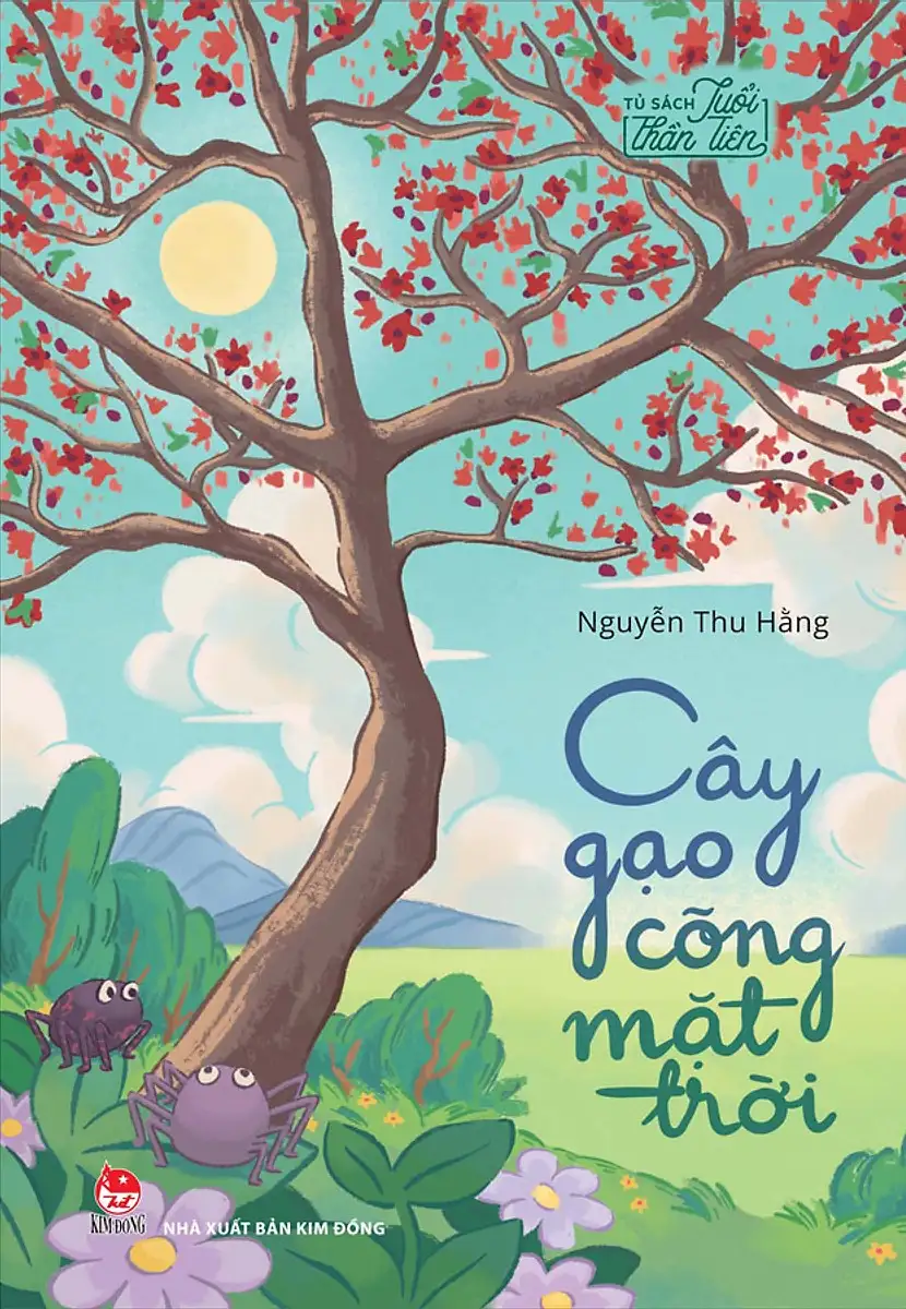 Tủ Sách Tuổi Thần Tiên - Cây Gạo Cõng Mặt Trời