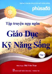 Tập truyện ngụ ngôn giáo dục kỹ năng sống