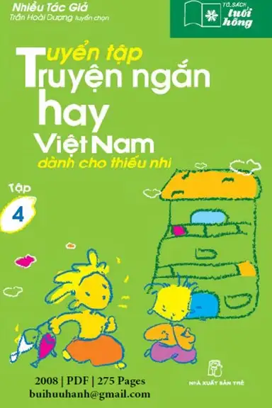 Tuyển Tập Truyện Ngắn Hay Việt Nam Dành Cho Thiếu Nhi - Tập 4