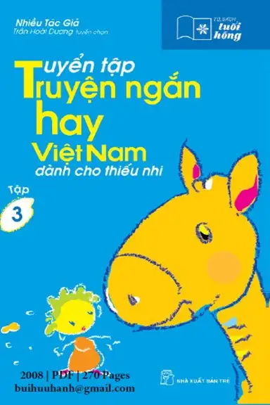 Tuyển Tập Truyện Ngắn Hay Việt Nam Dành Cho Thiếu Nhi - Tập 3
