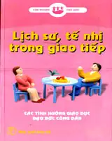 Các Tình Huống Giáo Dục Đạo Đức Công Dân - Lịch Sự, Tế Nhị Trong Giao Tiếp