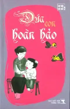 Đứa Con Hoàn Hảo – Cho Tròn Chữ Hiếu (Tập 2)