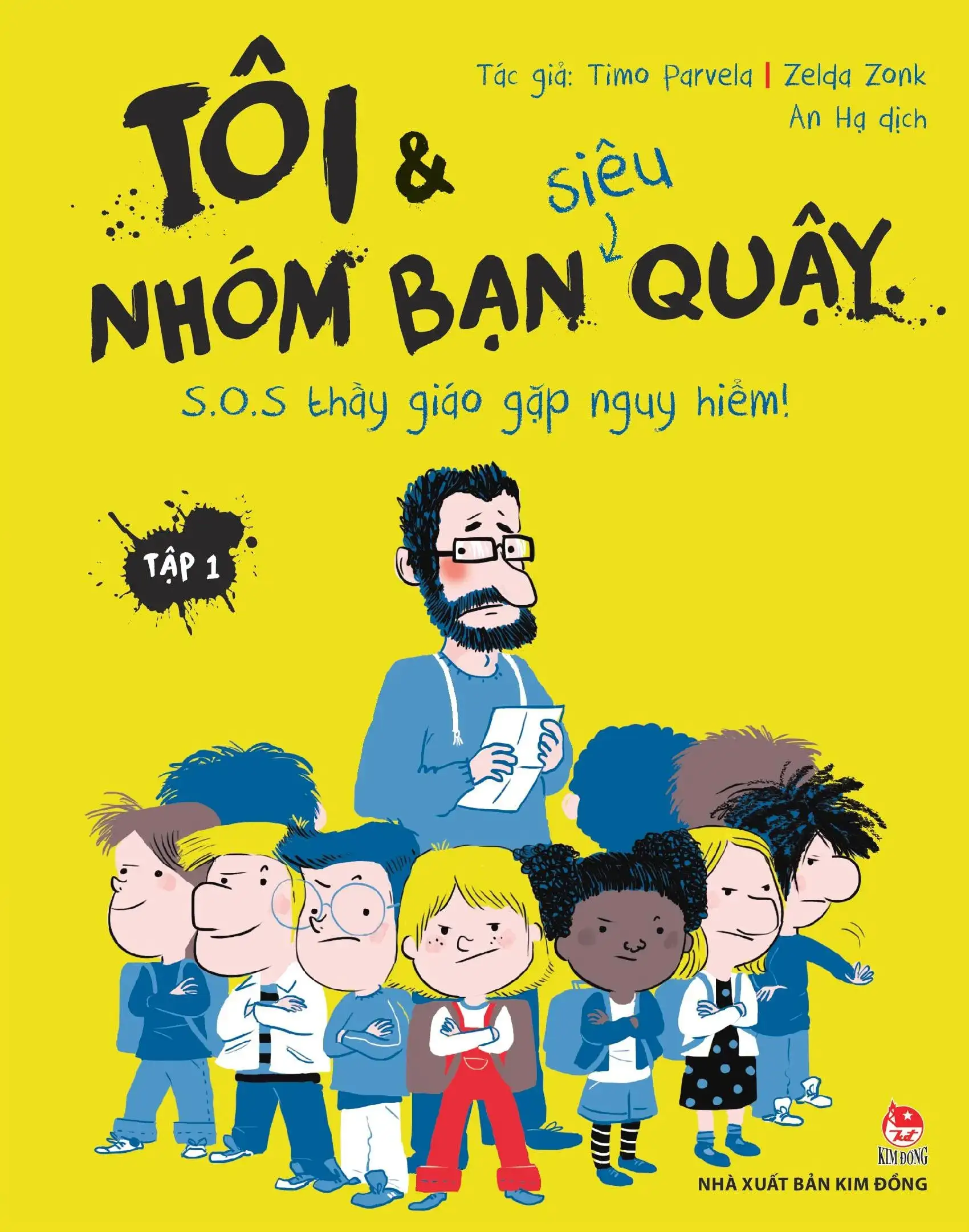 Tôi Và Nhóm Bạn Siêu Quậy