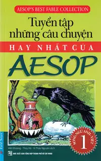 Tuyển tập những câu chuyện hay nhất của Aesop - Song ngữ Anh - Việt