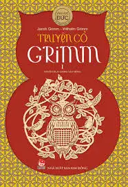 Truyện cổ Grimm - Tập 1