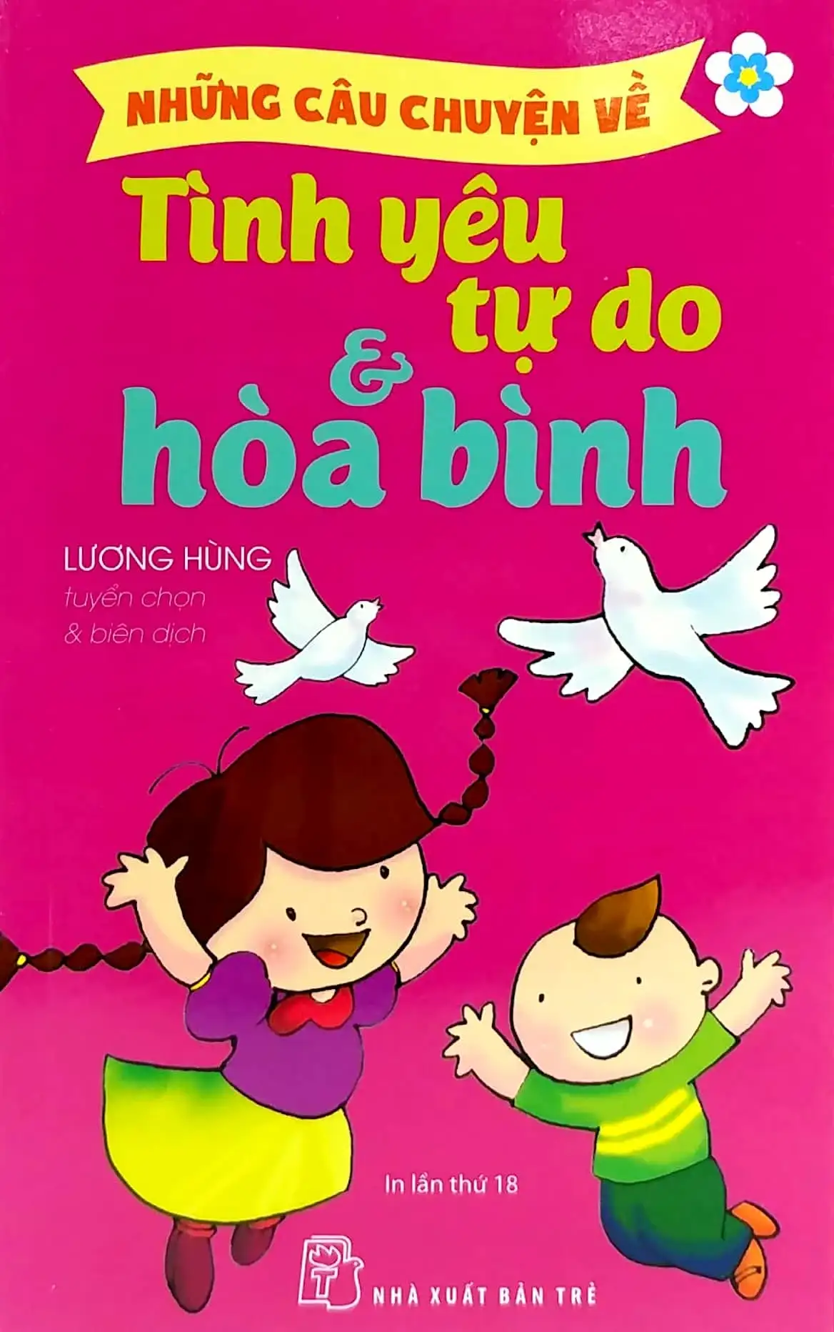 Những Câu Chuyện Về Tình Yêu Tự Do Và Hòa Bình