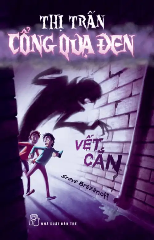 Thị Trấn Cổng Quạ Đen – Vết Cắn