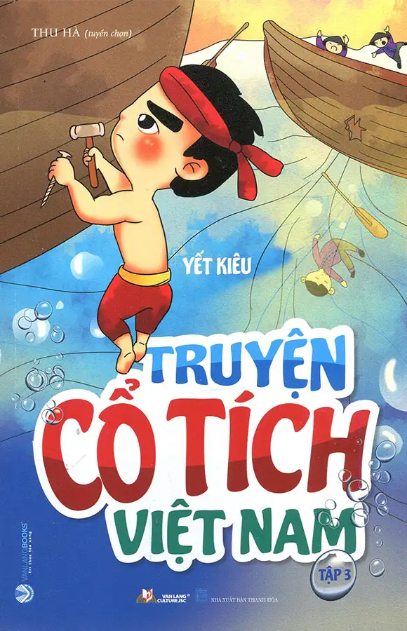 Truyện Cổ Tích Việt Nam - Tập 3: Yết Kiêu