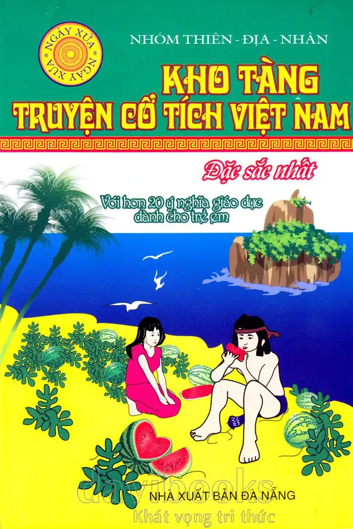 Kho Tàng Truyện Cổ Tích Việt Nam Đặc Sắc Nhất - Với Hơn 20 Ý Nghĩa Giáo Dục Dành Cho Trẻ Em