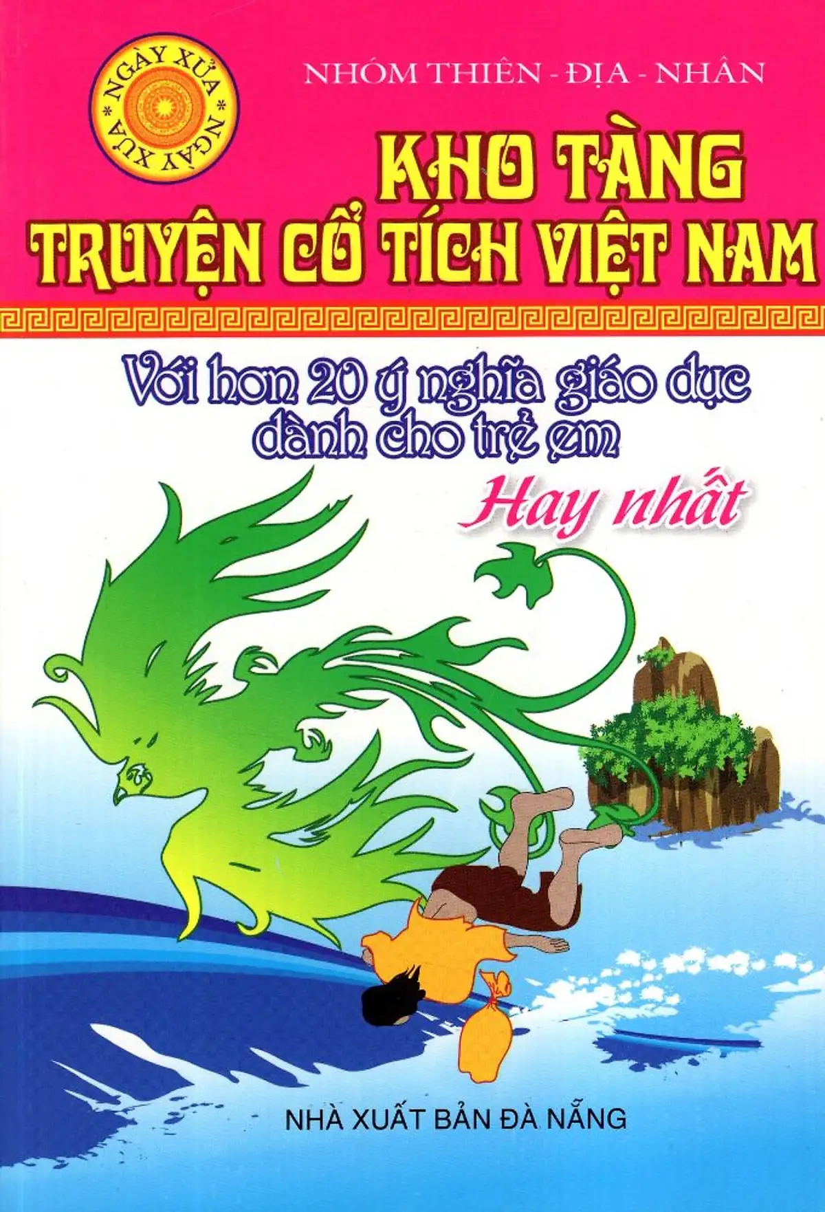 Kho tàng truyện cổ tích Việt Nam hay nhất