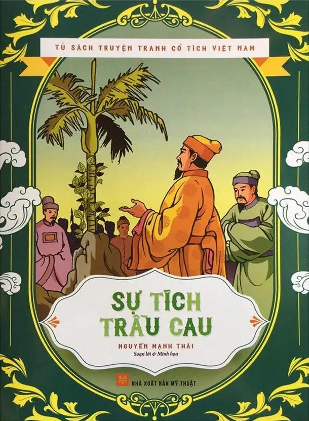 Sự Tích Trầu Cau - Tủ Sách Truyện Tranh Cổ Tích Việt Nam