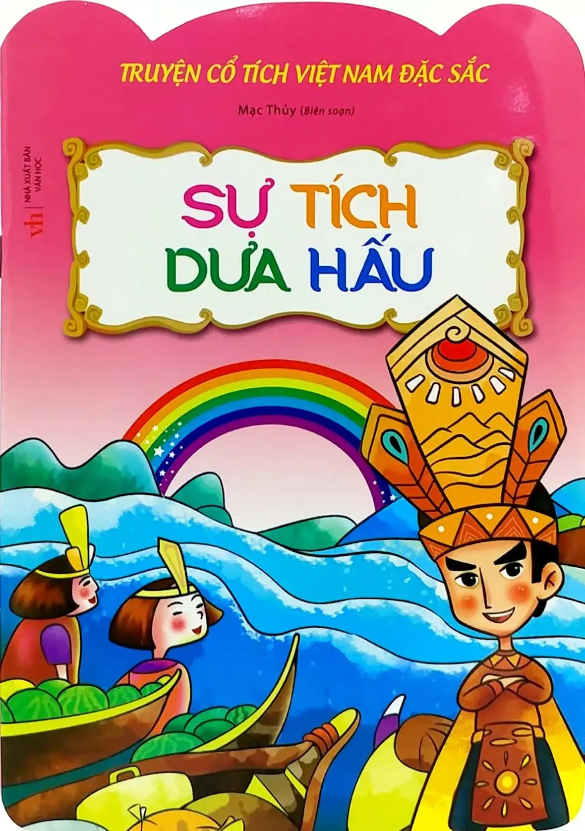 Truyện Cổ Việt Nam Đặc Sắc - Sự Tích Dưa Hấu
