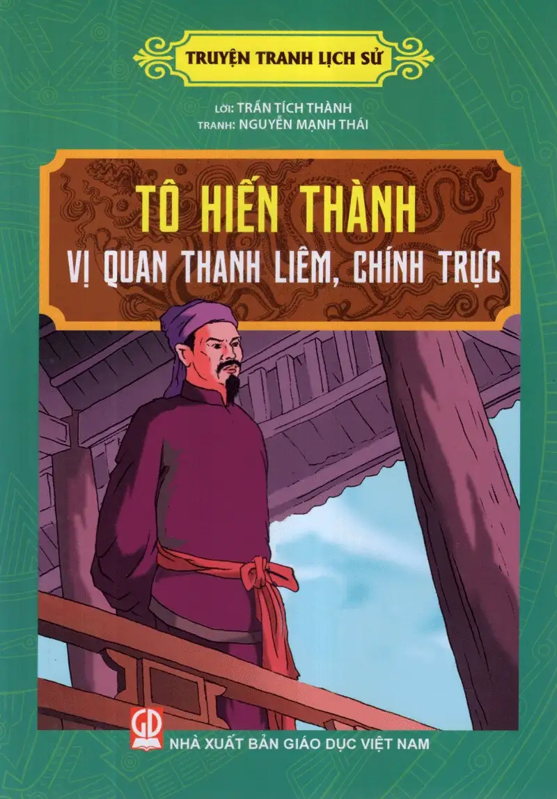 Truyện Tranh Lịch Sử: Tô Hiến Thành Vị Quan Thanh Liêm, Chính Trực