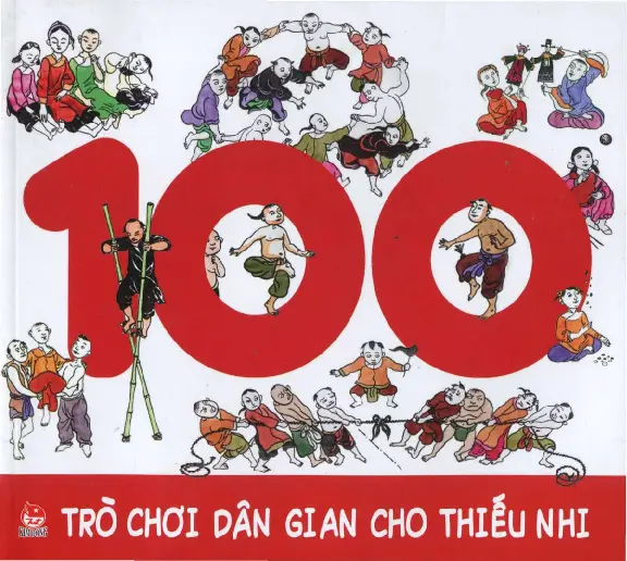 100 trò chơi dân gian cho thiếu nhi