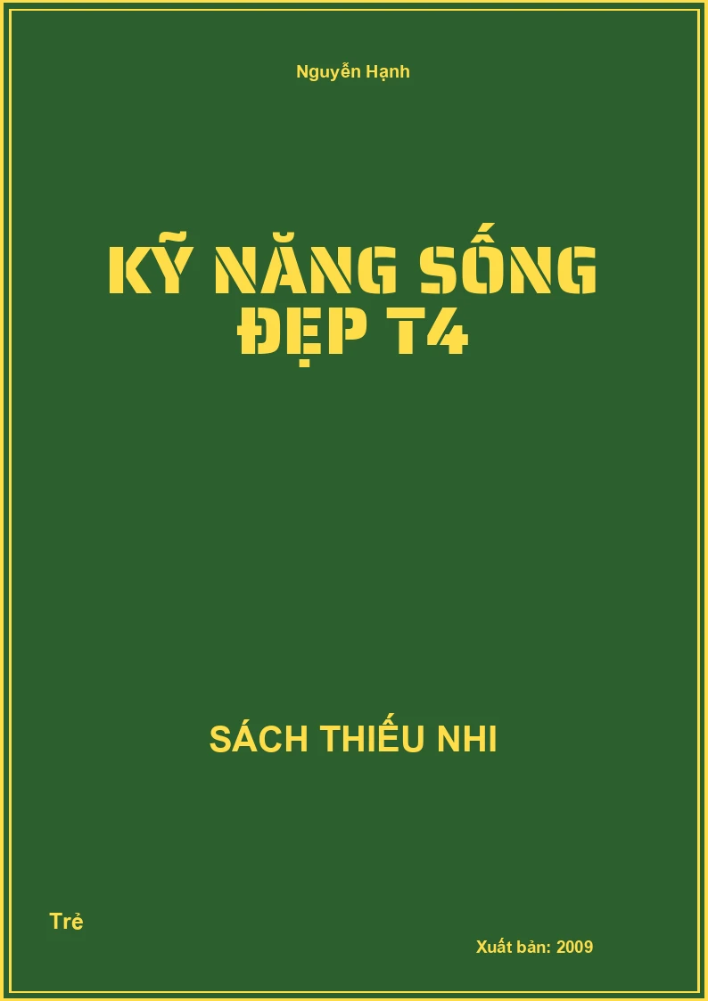 Kỹ năng sống đẹp - Tập 4