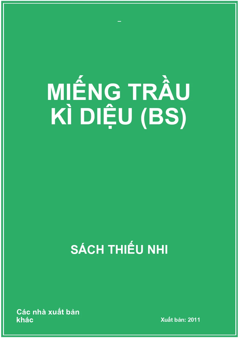 Miếng trầu kì diệu (BS)