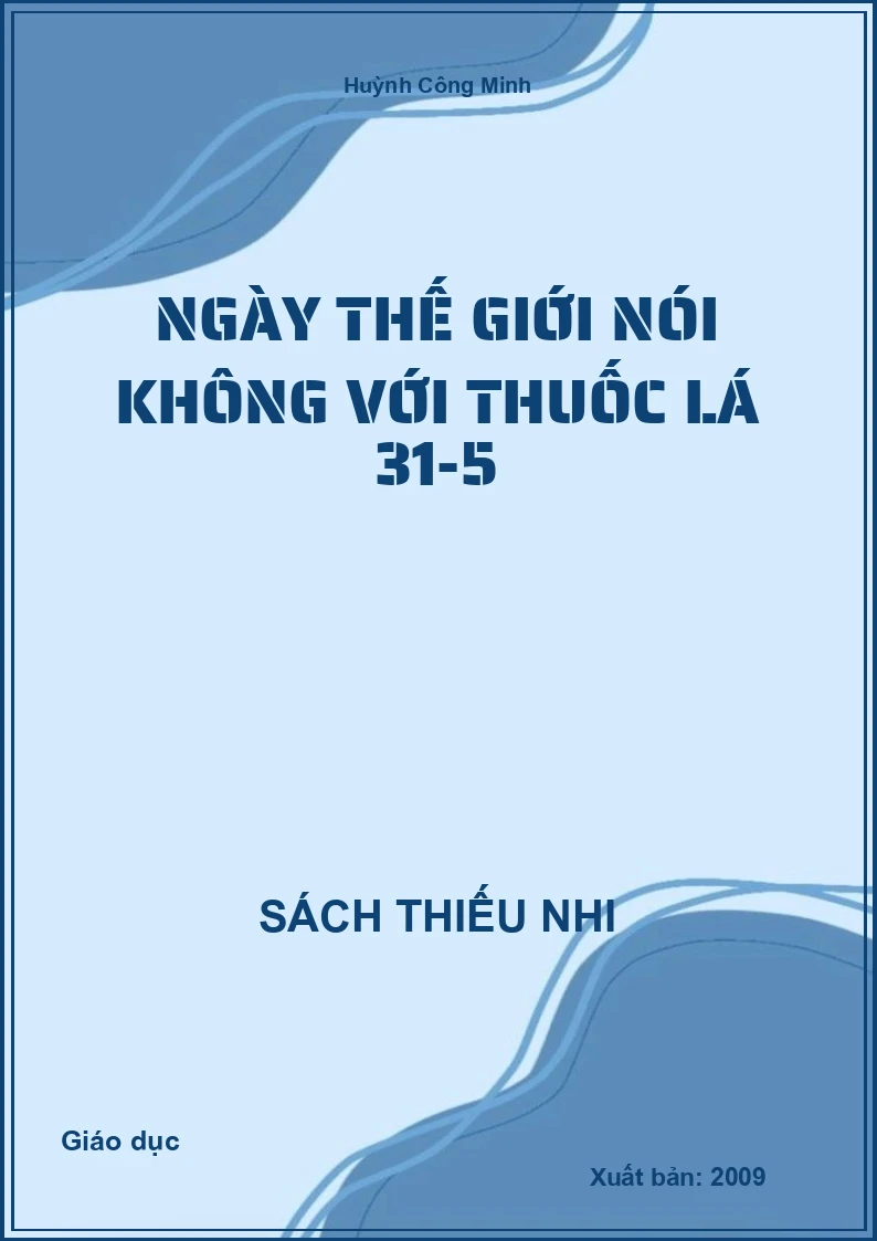 Ngày thế giới nói không với thuốc lá 31-5