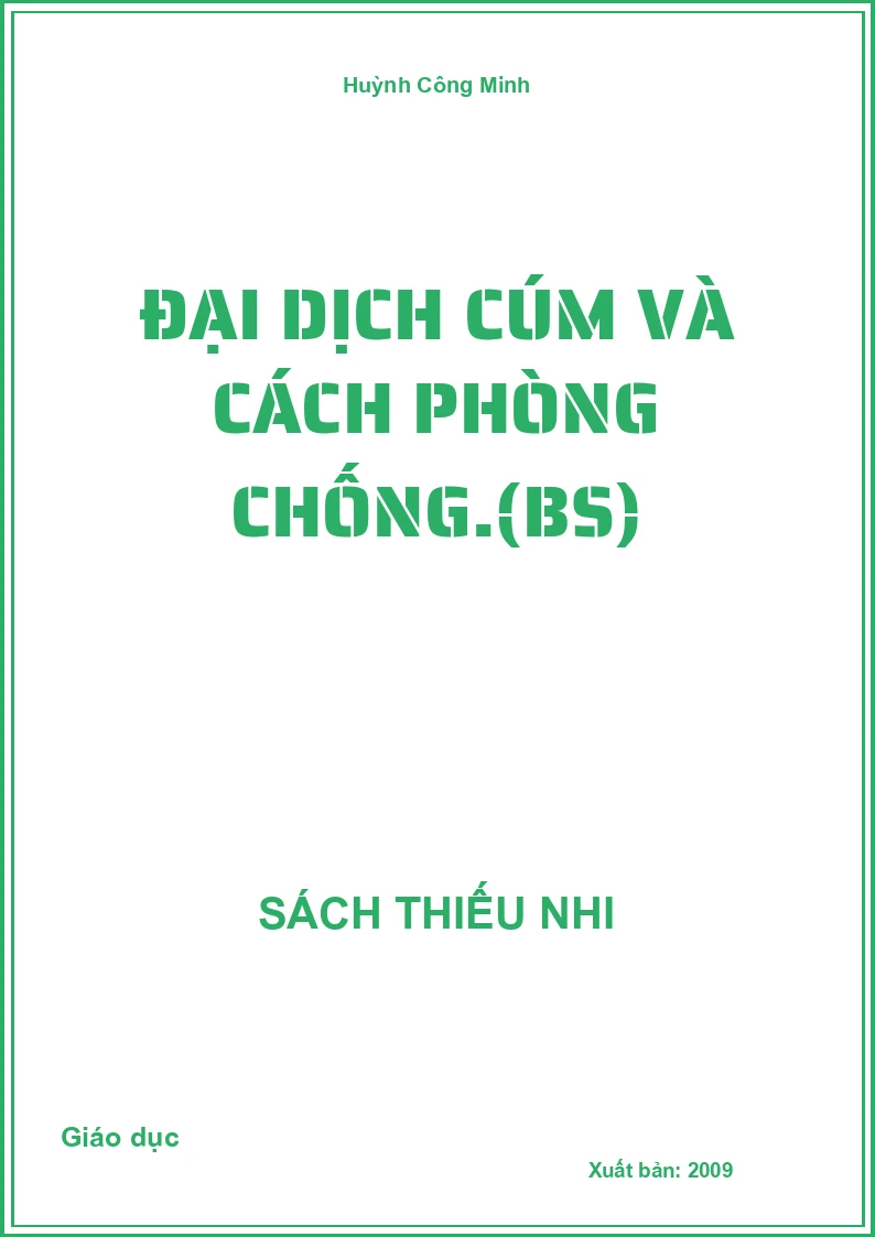 Đại dịch cúm và cách phòng chống (BS)