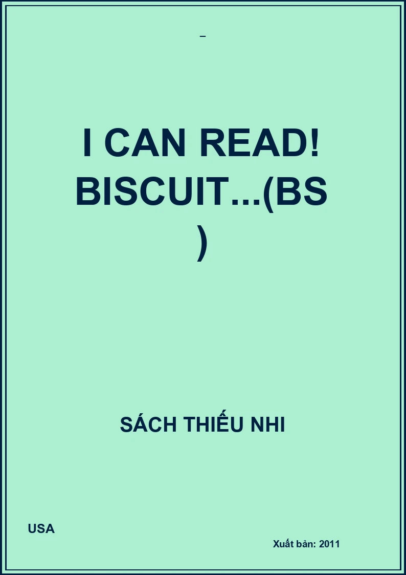 I CAN READ! Biscuit...(BS)