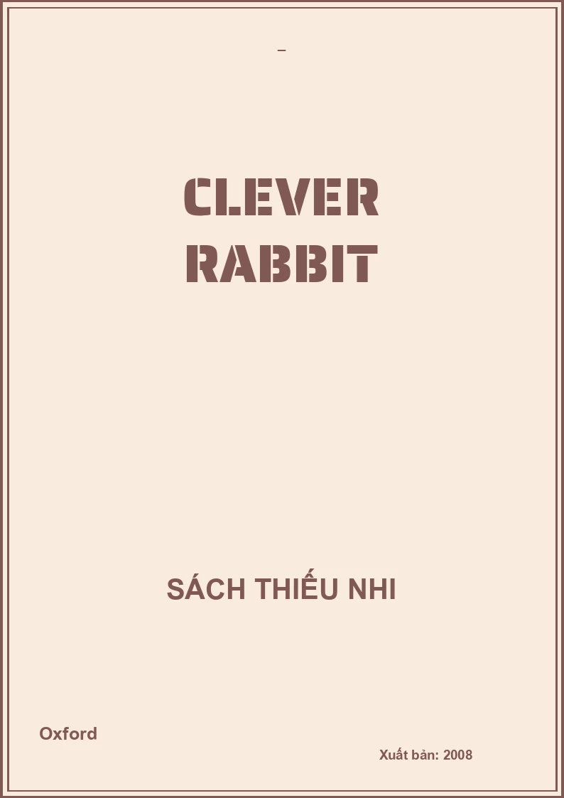 Clever rabbit