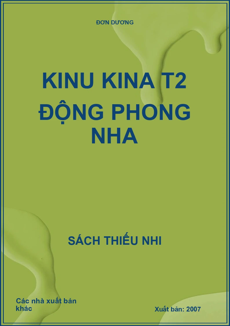 Kinu Kina - Tập 2 - Động Phong Nha