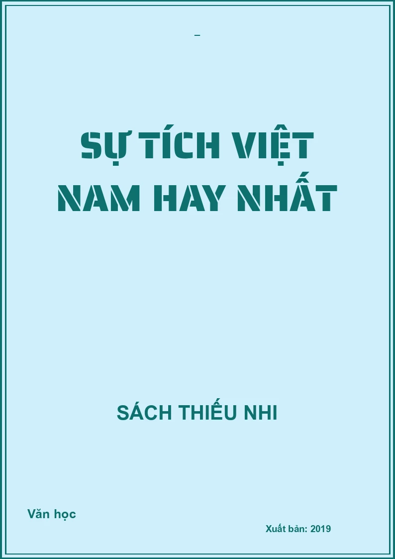 Sự tích Việt Nam hay nhất