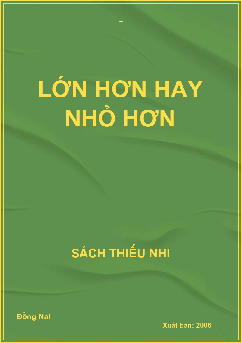 Lớn hơn hay nhỏ hơn