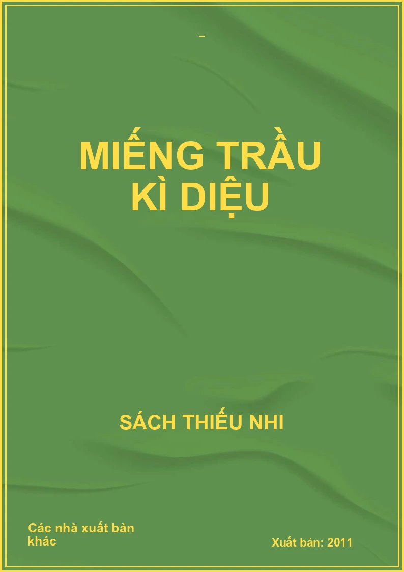 Miếng trầu kì diệu