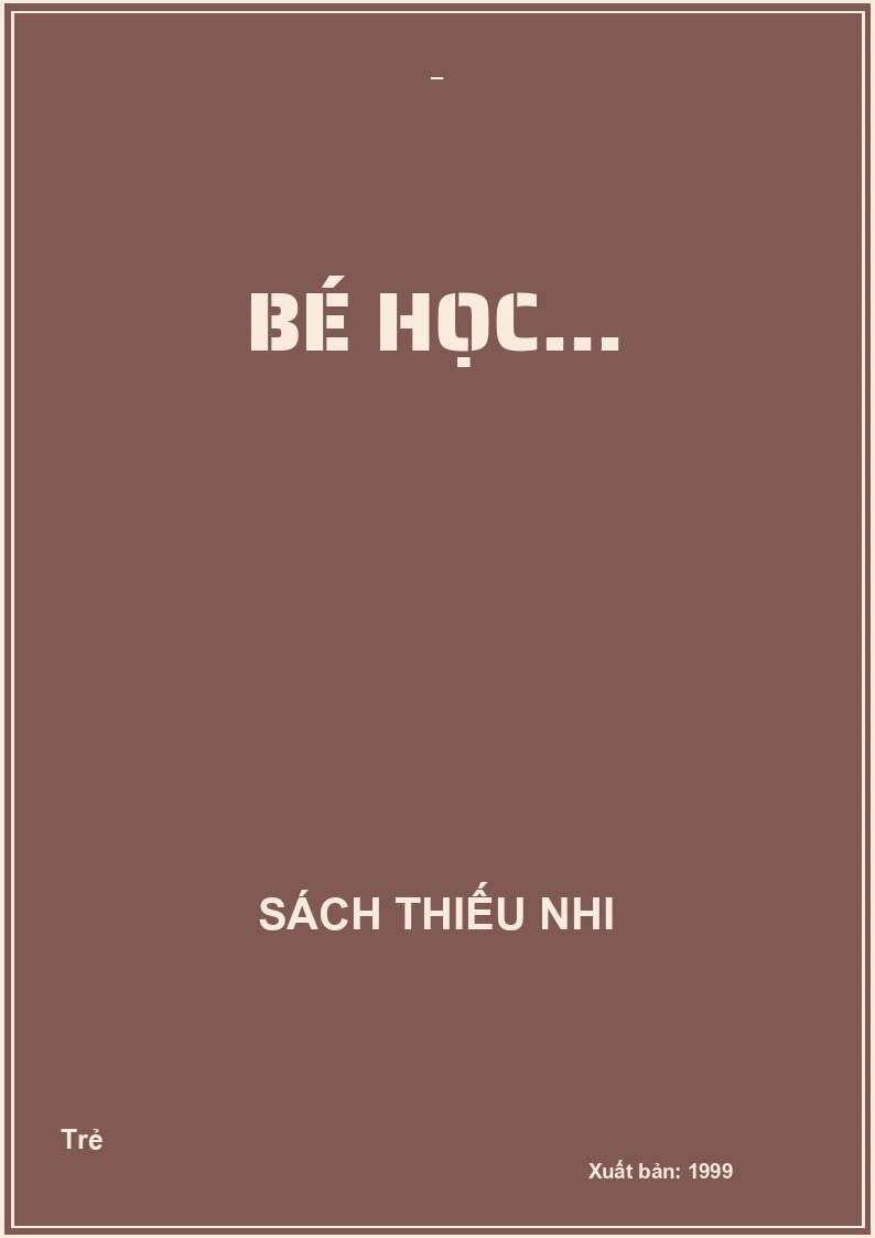 Bé học...