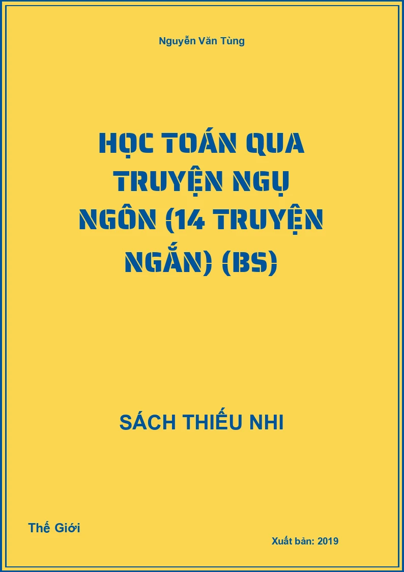 Học toán qua truyện ngụ ngôn (14 truyện ngắn) (BS)