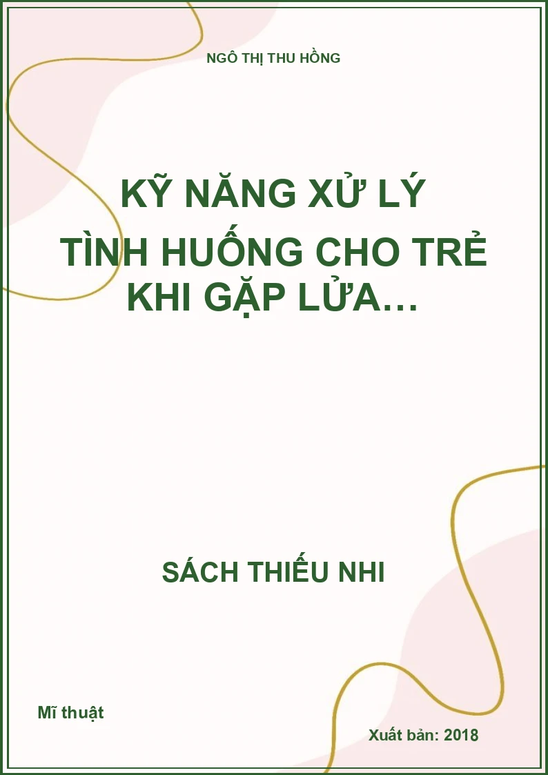 Kỹ năng xử lý tình huống cho trẻ khi gặp lửa