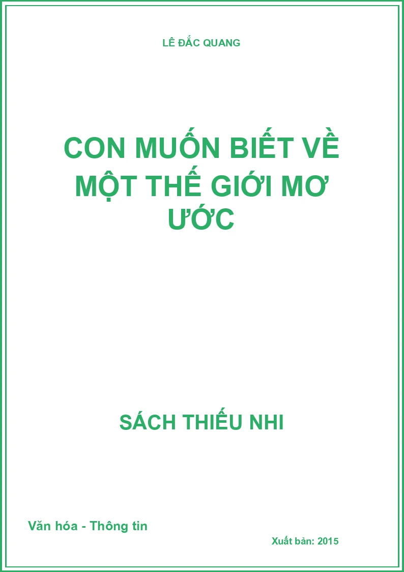 Con muốn biết về một thế giới mơ ước