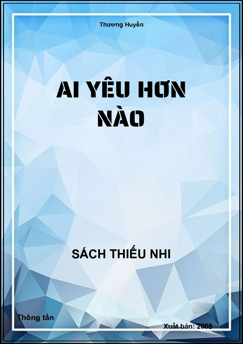 Ai yêu hơn nào