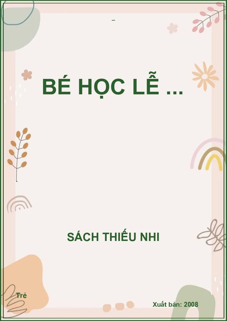 Bé học lễ ...