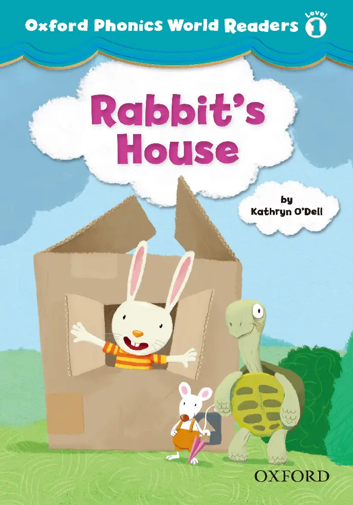 Oxford Phonics World Readers Level 1: Rabbit’s House