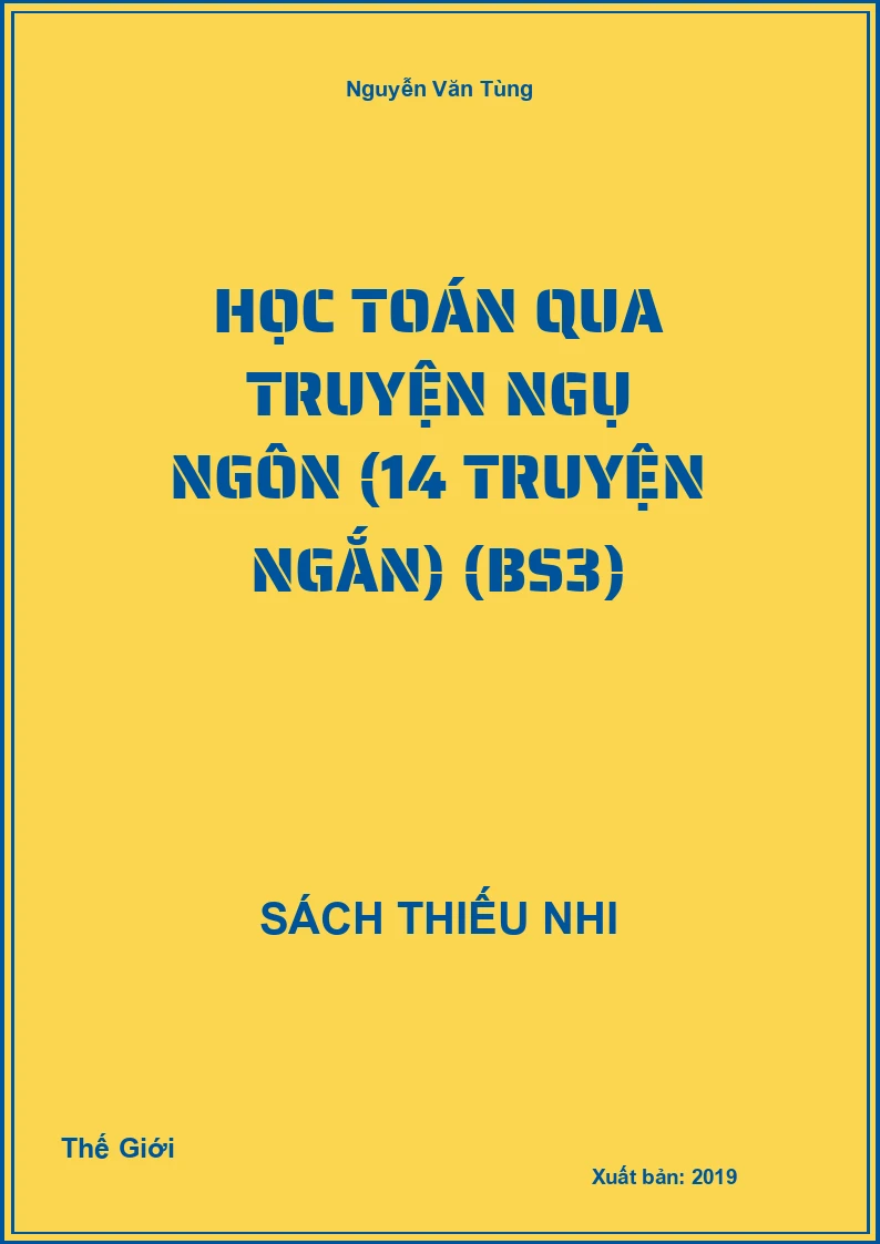 Học toán qua truyện ngụ ngôn (14 truyện ngắn) (BS3)