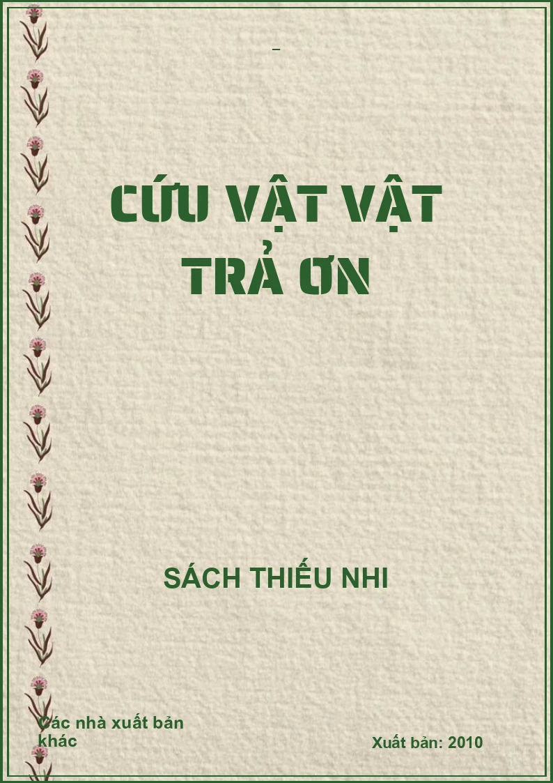 Cứu vật vật trả ơn